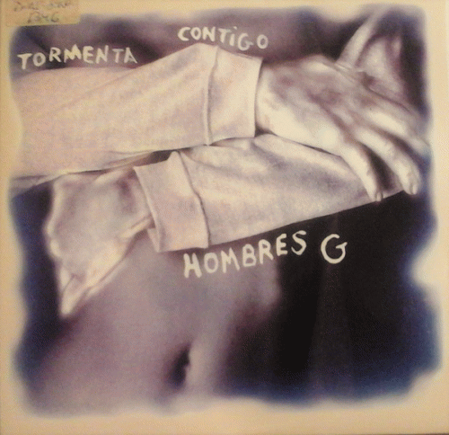 Hombres G : Tormenta Contigo